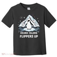 Heard Island Flippers Up Penguin Funny Snow Toddler T-Shirt thumb 0