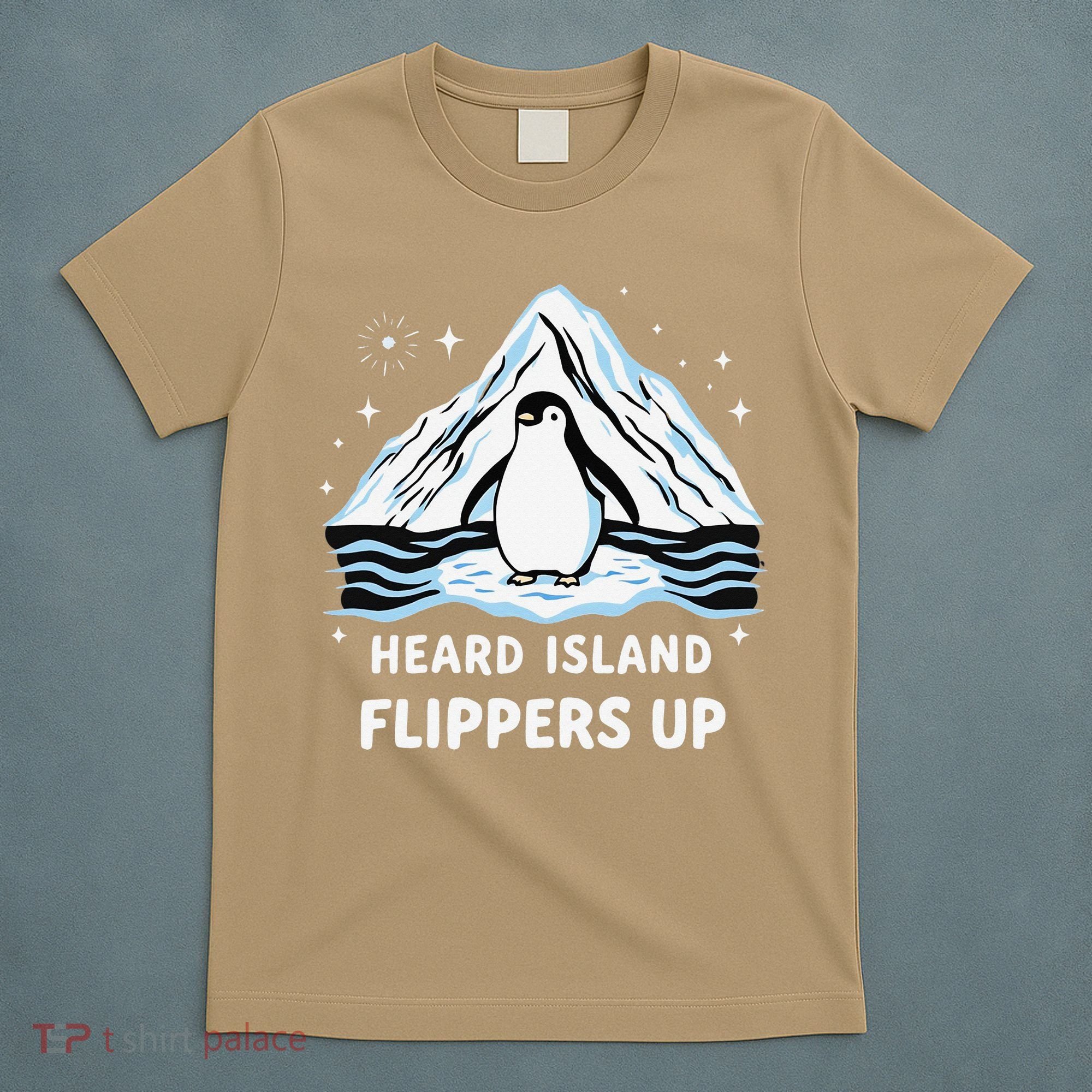 Heard Island Flippers Up Penguin Funny Snow T-Shirt