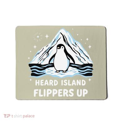 Heard Island Flippers Up Penguin Funny Snow Mousepad