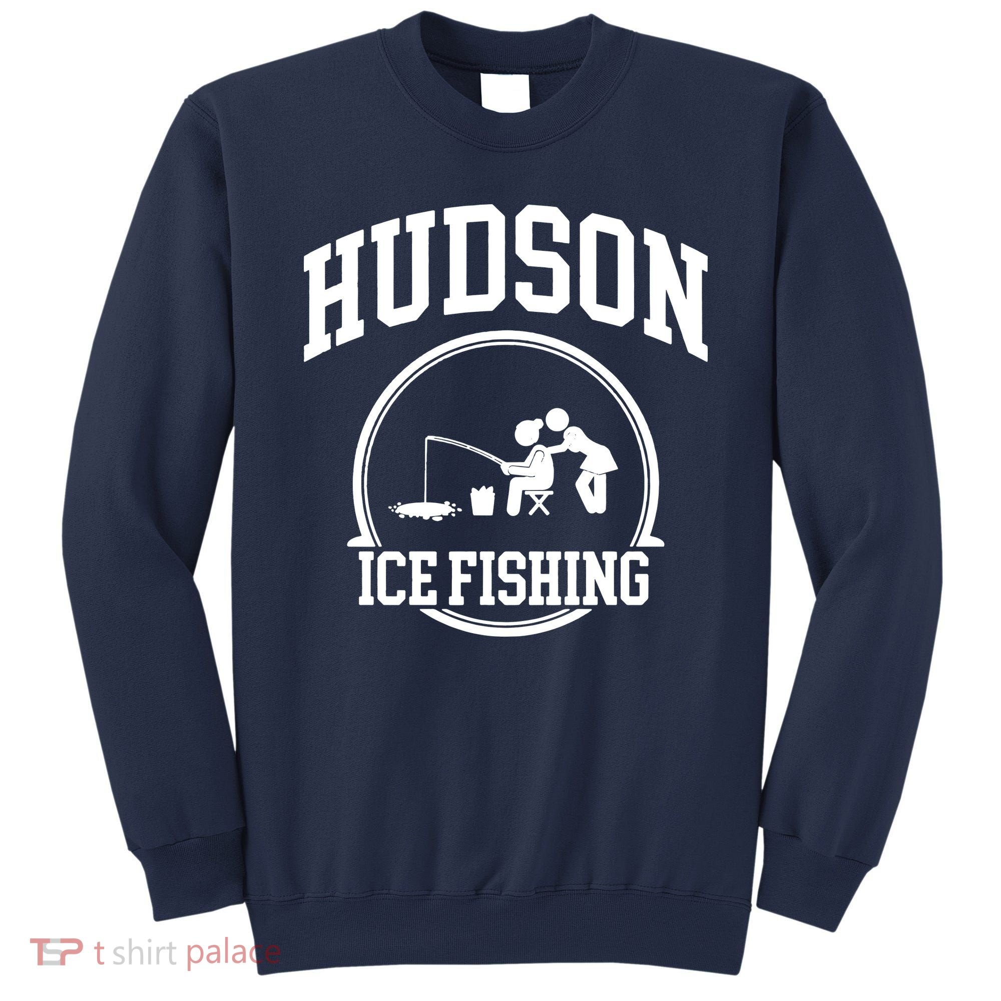 Hudson Ice Fishing Sweatshirt