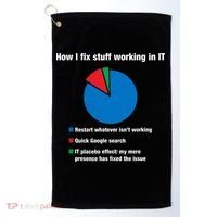 How I Fix Stuff Working In IT, Tech Support Geek Nerd Gift Golf Towel thumb 0