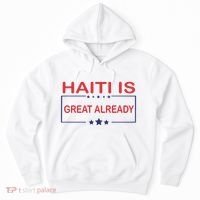 Haiti Is Great Already Haiti Pride Hoodie thumb 0