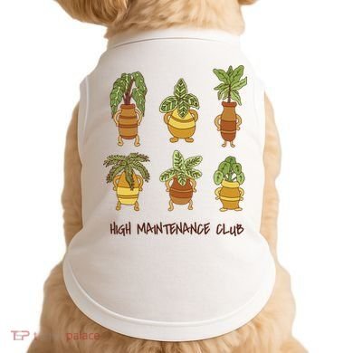 High Maintenance Club Plant Doggie Tank