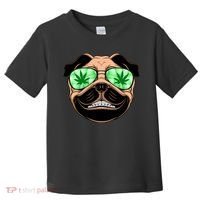 High Off Weed Smiling Pug Toddler T-Shirt thumb 0