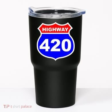 Highway 420 Sign Weed Tumbler