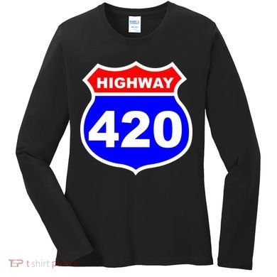 Highway 420 Sign Weed Women's Long Sleeve Shirt