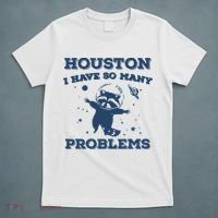 Houston I Have So Many Problems Vintage T-Shirt thumb 5