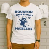 Houston I Have So Many Problems Vintage T-Shirt thumb 6