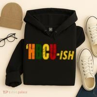 HBCU Ish Historically Black College Alumni Hoodie thumb 4