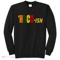 HBCU Ish Historically Black College Alumni Sweatshirt thumb 0