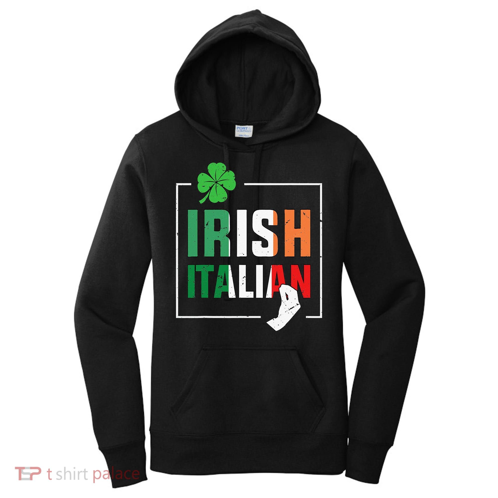 Half Irish Half Italian Irish Italian Flag Women's Hoodie