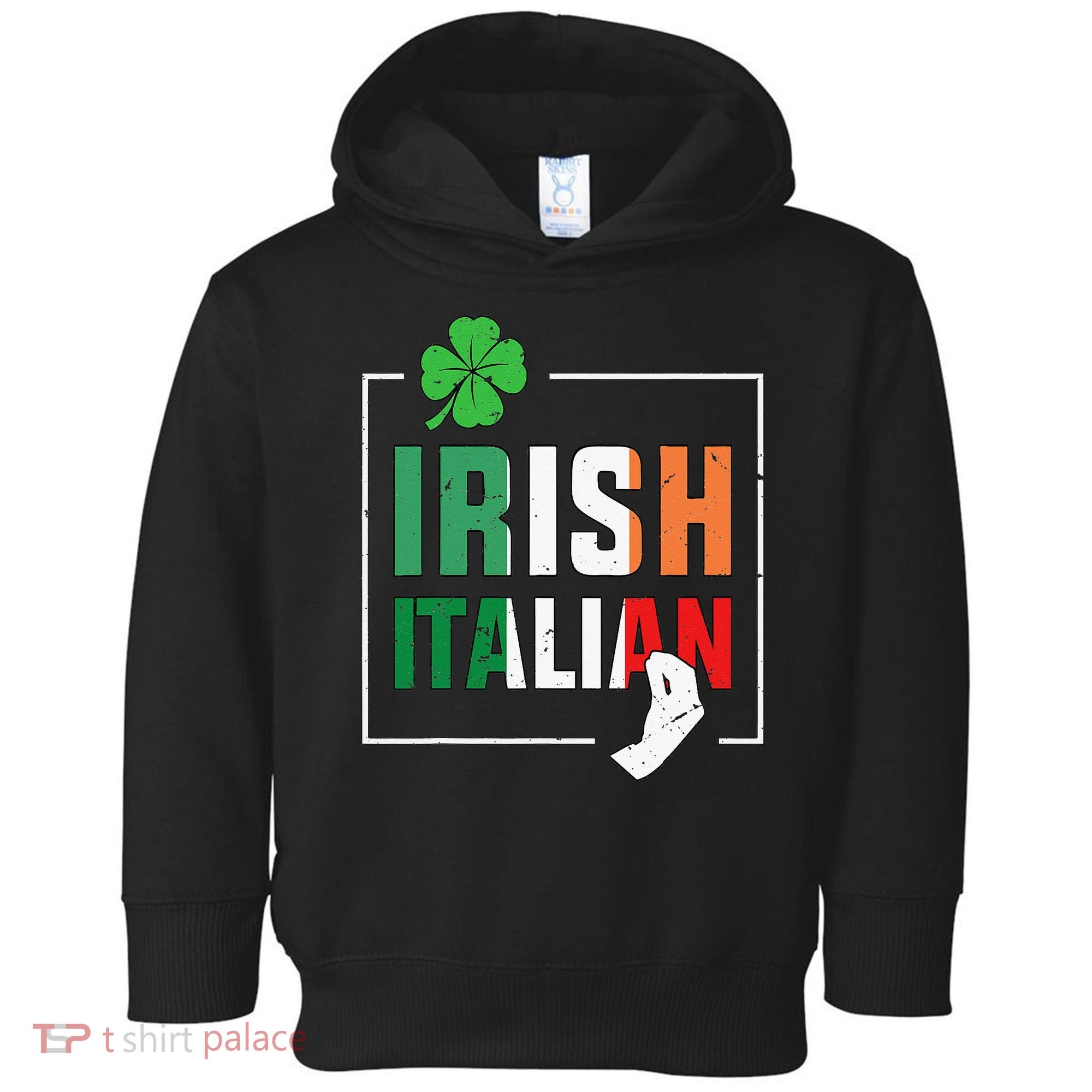 Half Irish Half Italian Irish Italian Flag Toddler Hoodie