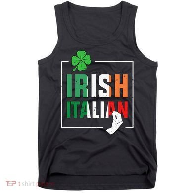 Half Irish Half Italian Irish Italian Flag Tank Top