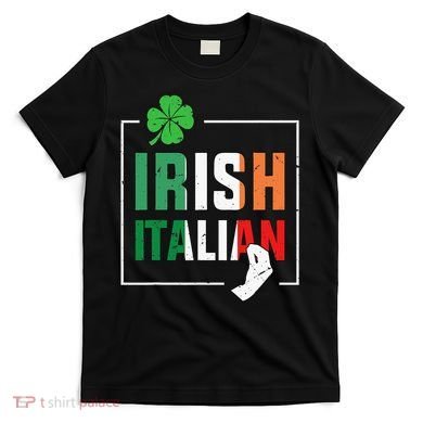 Half Irish Half Italian Irish Italian Flag T-Shirt