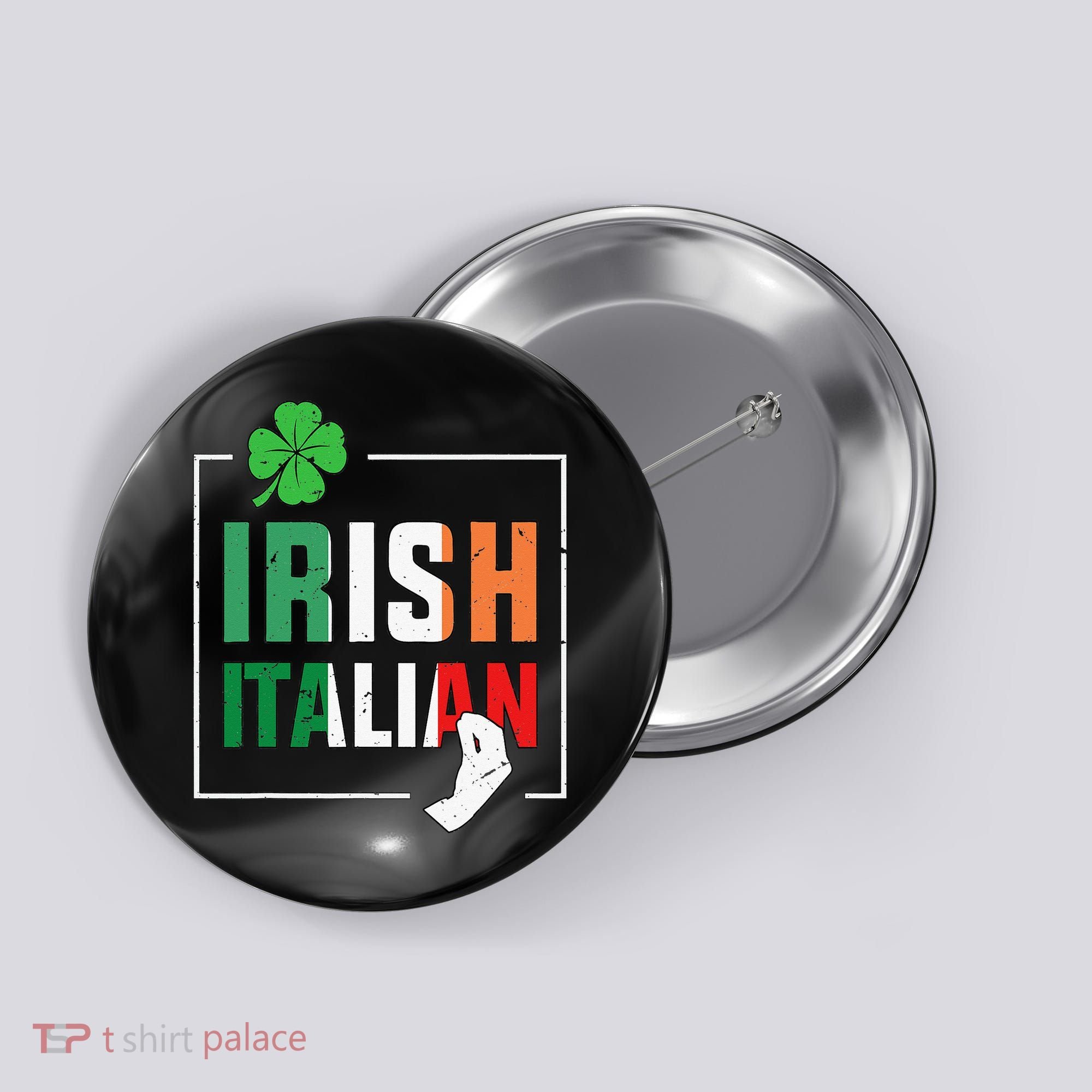Half Irish Half Italian Irish Italian Flag Button