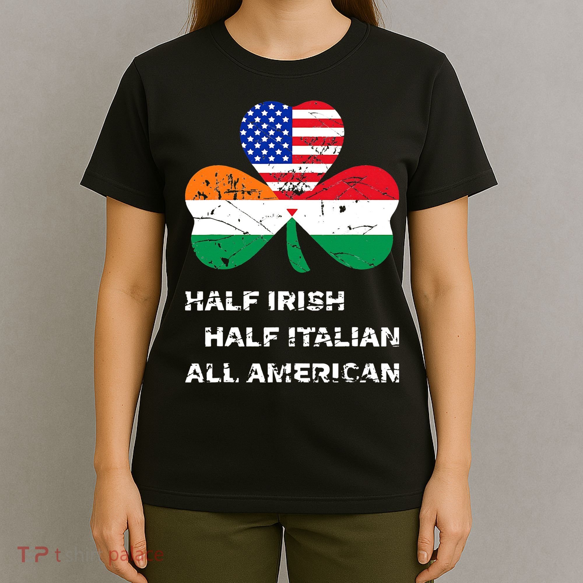 Half Irish Half Italian All American Flag Shamrock T-Shirt