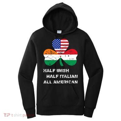 Half Irish Half Italian All American Flag Shamrock Women's Hoodie