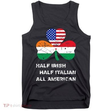 Half Irish Half Italian All American Flag Shamrock Tank Top