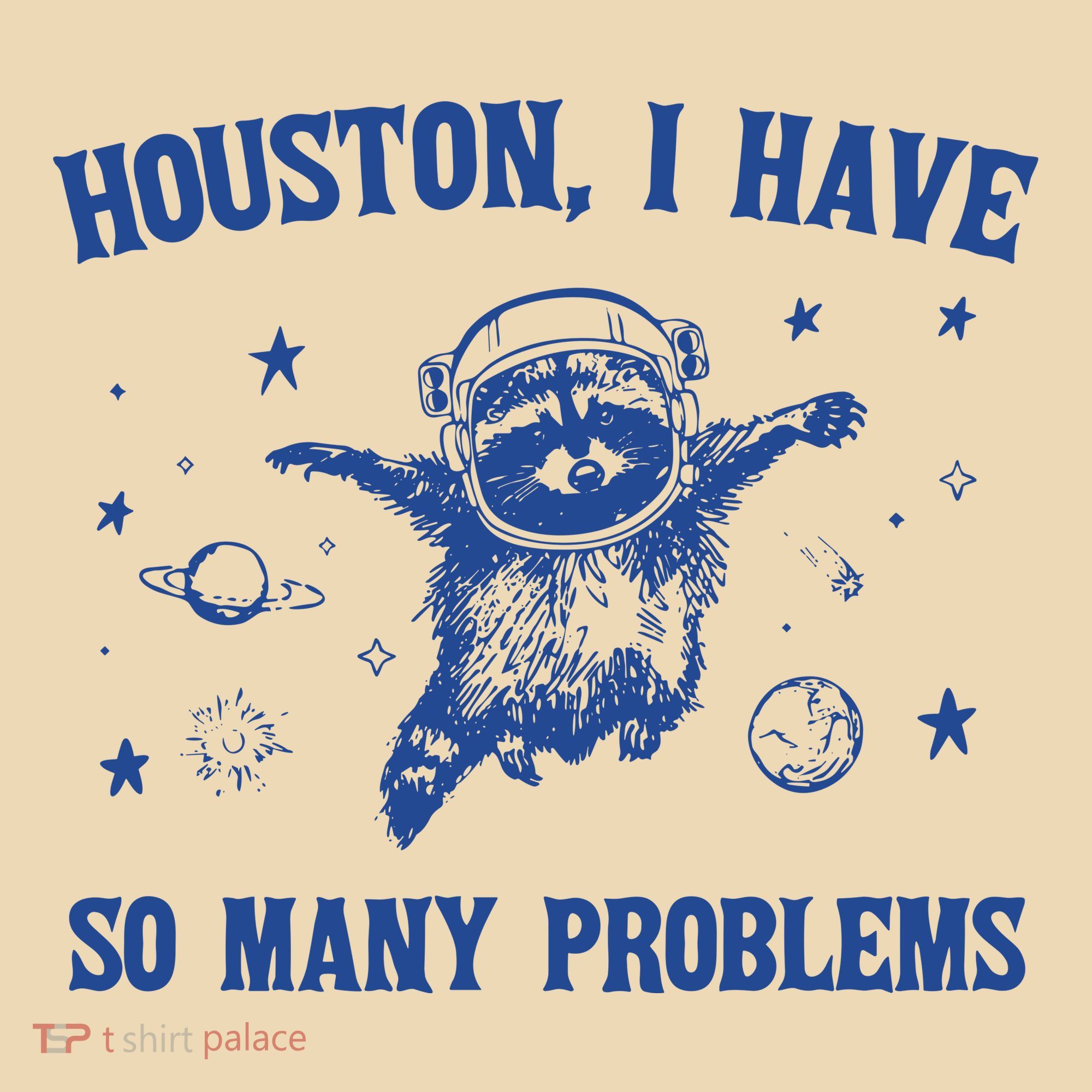 Houston I Have So Many Problems Tote Bag