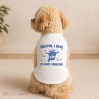 Houston I Have So Many Problems Doggie Tank thumb 2