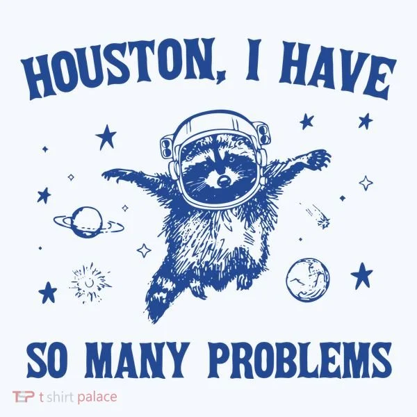 Houston I Have So Many Problems Doggie Tank