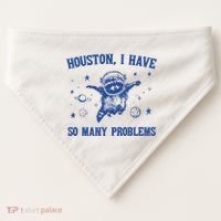 Houston I Have So Many Problems USA-Made Doggie Bandana thumb 0