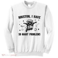 Houston I Have So Many Problems Raccoon In Space Retro 90s Graphic Sweatshirt thumb 0