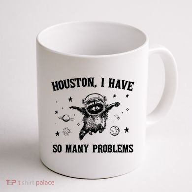 Houston I Have So Many Problems Raccoon In Space Retro 90s Graphic Coffee Mug back