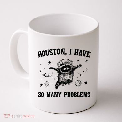 Houston I Have So Many Problems Raccoon In Space Retro 90s Graphic Coffee Mug