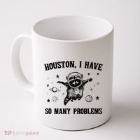 Houston I Have So Many Problems Raccoon In Space Retro 90s Graphic Coffee Mug thumb 0