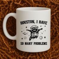 Houston I Have So Many Problems Raccoon In Space Retro 90s Graphic Coffee Mug thumb 2
