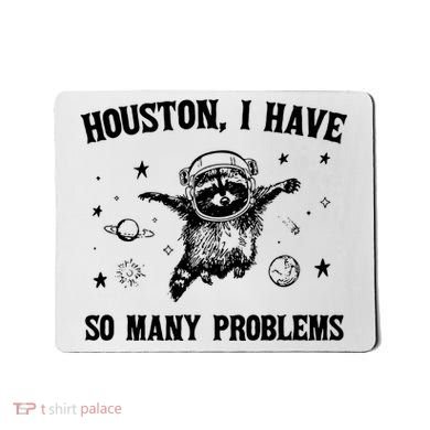 Houston I Have So Many Problems Raccoon In Space Retro 90s Graphic Mousepad