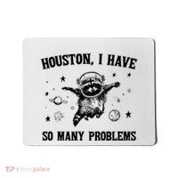 Houston I Have So Many Problems Raccoon In Space Retro 90s Graphic Mousepad thumb 0