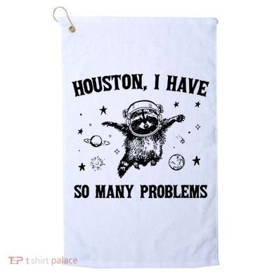 Houston I Have So Many Problems Raccoon In Space Retro 90s Graphic Golf Towel
