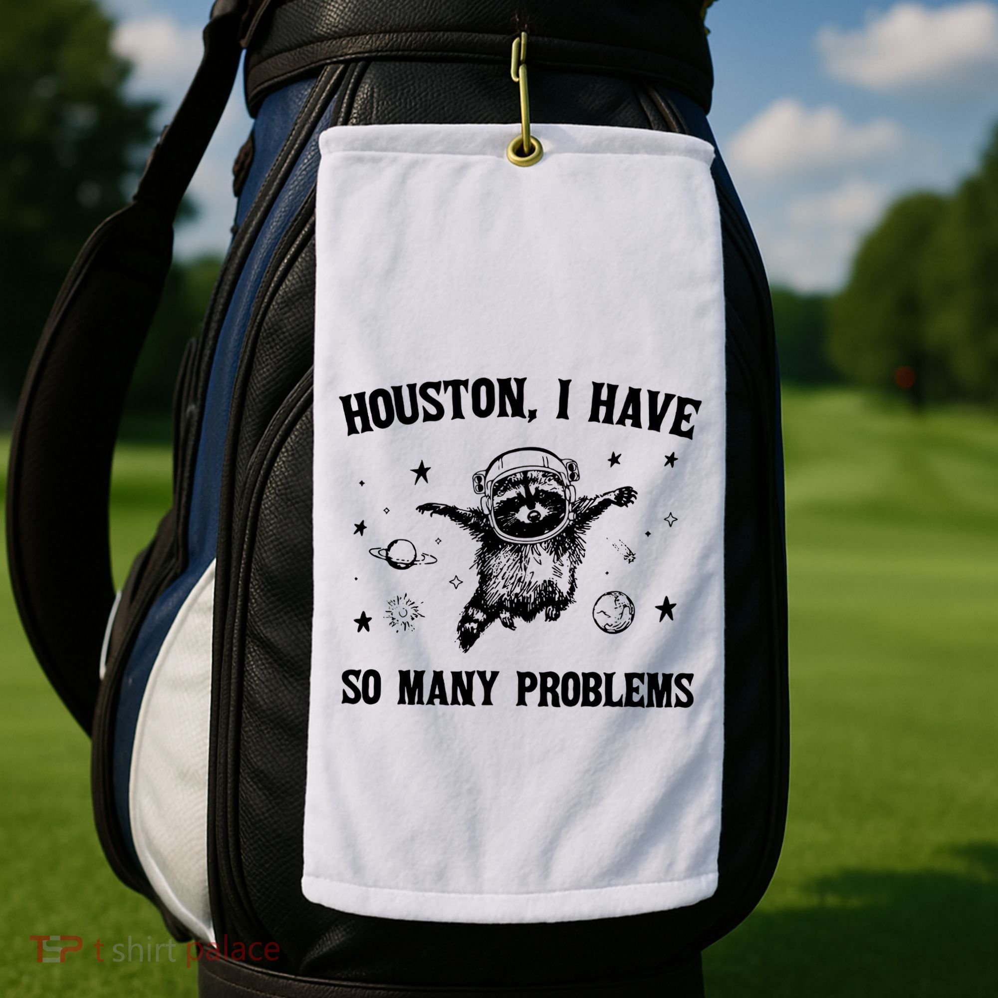 Houston I Have So Many Problems Raccoon In Space Retro 90s Graphic Golf Towel