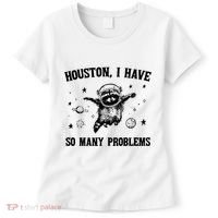 Houston I Have So Many Problems Raccoon In Space Retro 90s Graphic Women's T-Shirt thumb 0