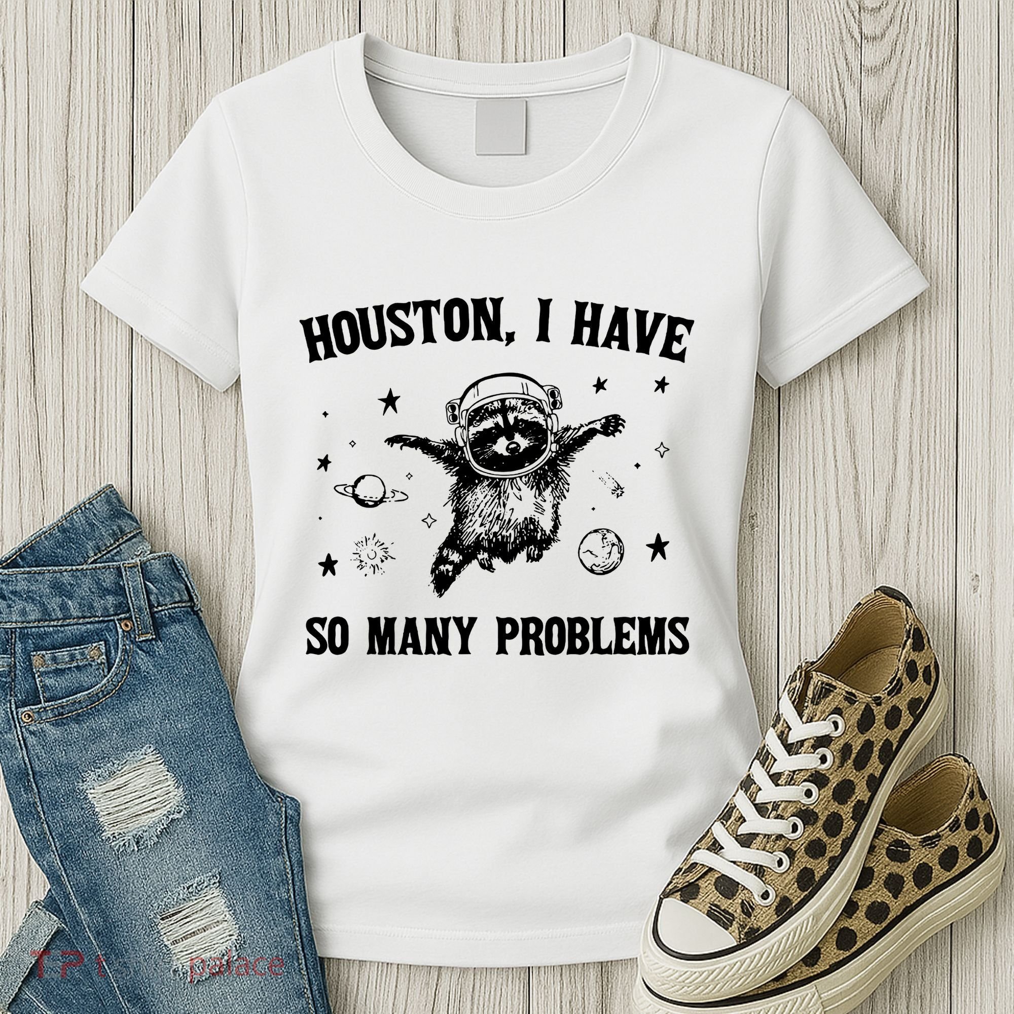 Houston I Have So Many Problems Raccoon In Space Retro 90s Graphic Women's T-Shirt