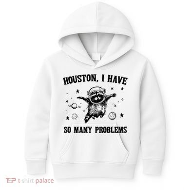 Houston I Have So Many Problems Raccoon In Space Retro 90s Graphic Kids Hoodie
