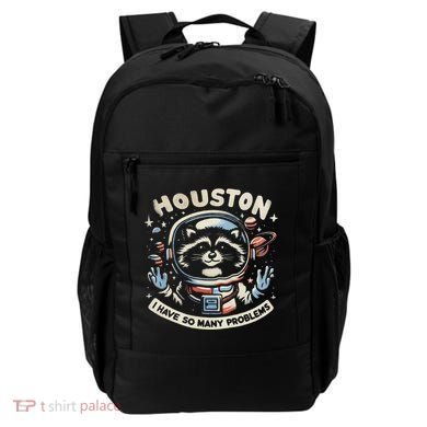 Houston I Have So Many Problems Backpack