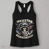 Houston I Have So Many Problems Women's Tank Top thumb 3