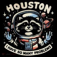 Houston I Have So Many Problems Women's T-Shirt thumb 6