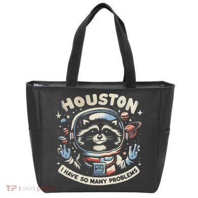 Houston I Have So Many Problems Tote Bag