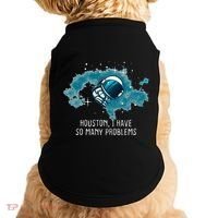 Houston I Have So Many Problems Doggie Tank thumb 0