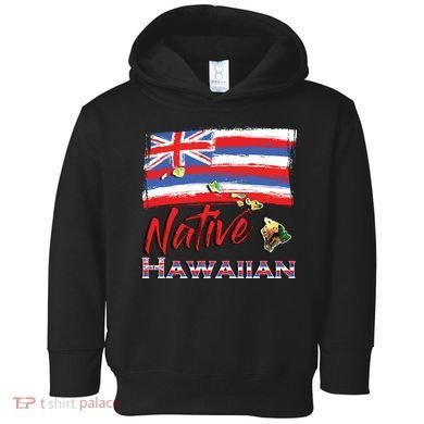 Hawaiian Islands Hawaii Flag Native Hawaiian Toddler Hoodie