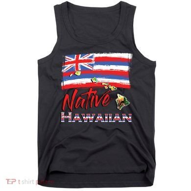 Hawaiian Islands Hawaii Flag Native Hawaiian Tank Top
