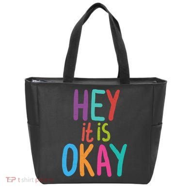 Hey It Is Okay Colorful Tote Bag