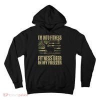 Hunting I'm Into Fitness Fit'ness Deer In My Freezer Tall Hoodie thumb 0