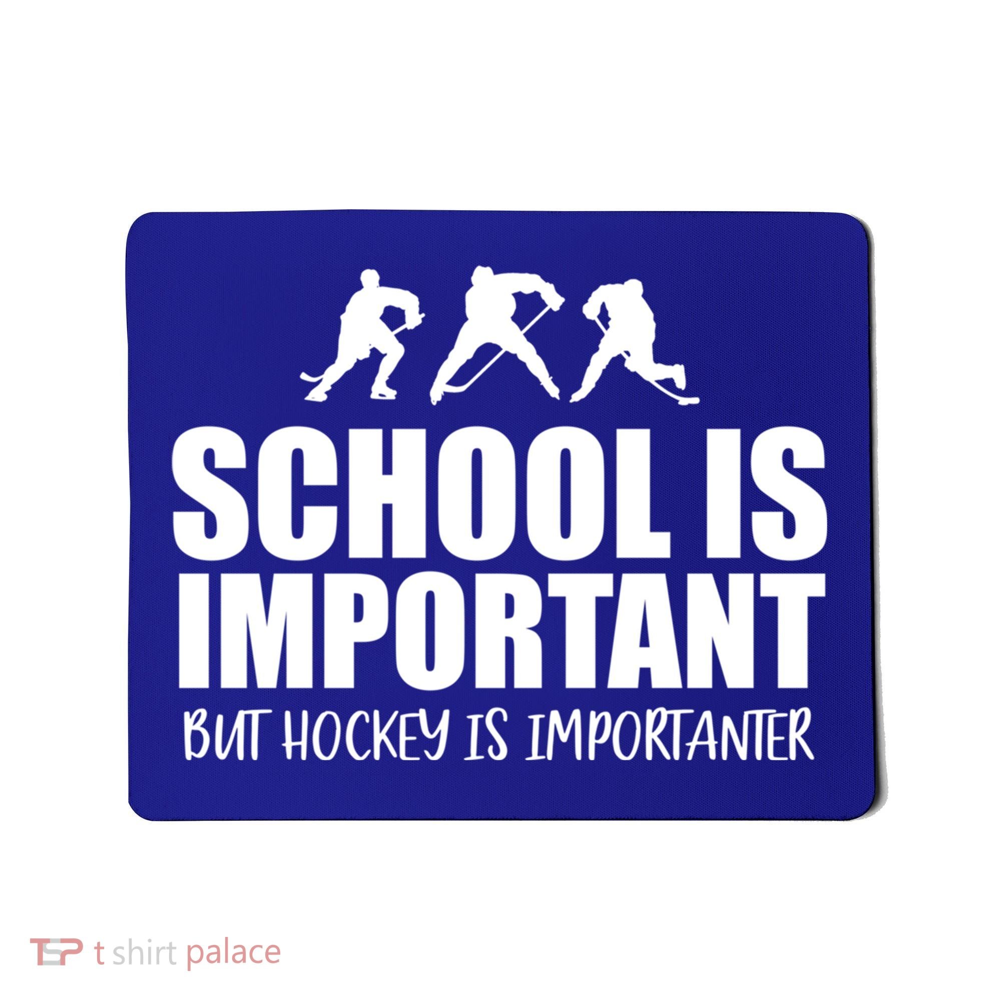 Hockey Is Importanter Funny Hockey Cute Gift Mousepad