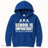 Hockey Is Importanter Funny Hockey Cute Gift Kids Hoodie thumb 0