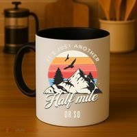Hiking ItS Just Another Half Mile Or So Funny Hiker Great Gift Coffee Mug thumb 4
